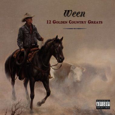 Ween -  12 Golden Country Greats